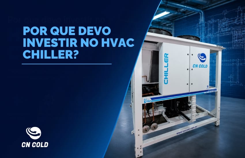 Como investir no HVAC CHILLER em ambientes climatizados.
