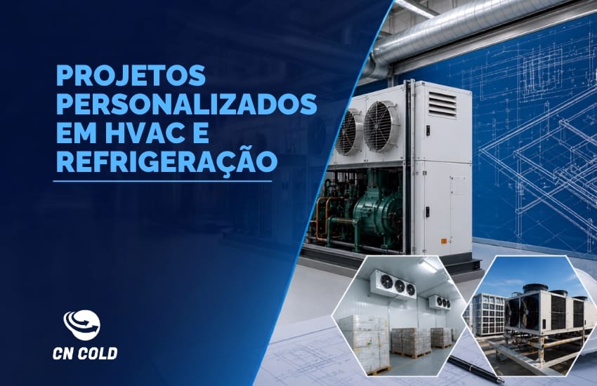 O que são os projetos personalizados em HVAC e refrigeração